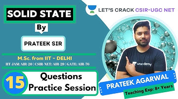 Questions Practice Session | Solid State | Target CSIR-UGC NET 2020/2021 | Prateek
