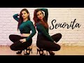 Senorita - Dance Cover || Shawn Mendes, Camila Cabello || Heels Choreography || Manju & Vaishali