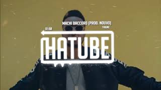 Watch Tagne Machi Daccord video