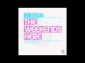 Dj q ft mc bonez  the weekends here dj q bassline remix