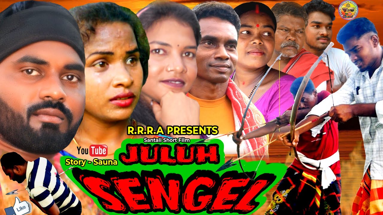 JULUH SENGEL || New Santali Super hit Short film 2025.