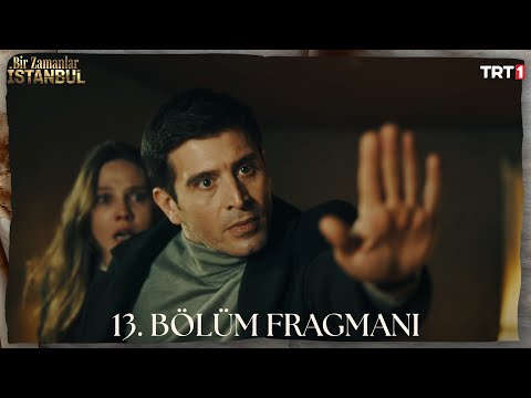 Bir Zamanlar İstanbul: Season 1, Episode 13 Clip