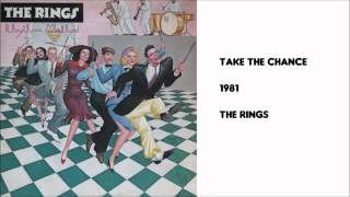 Take The Chance by The Rings 1981 Boston band