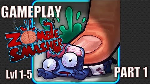 ZOMBIE SMASHER android || lvl 1-5 || Gameplay || part 1