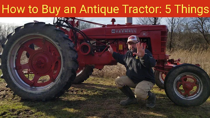 How to Buy an Antique Tractor: 5 Things