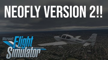 NeoFly 2.x Adds a TON of New Features! Microsoft Flight Simulator 2020