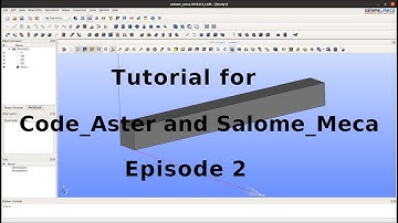 Tutorial for Code_Aster and Salome_Meca - Episode 02