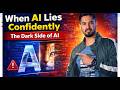 When AI Lies Confidently | The Dark Side Of AI