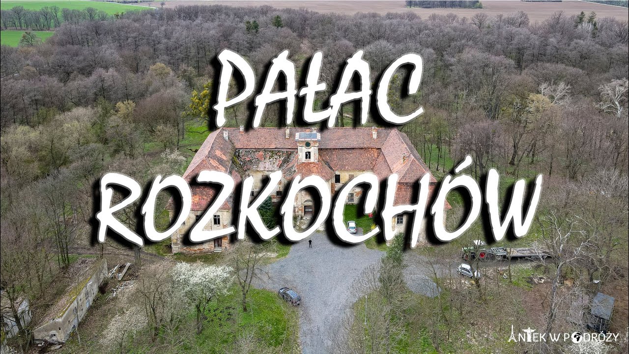 Pałac Rozkochów (opolskie) YouTube