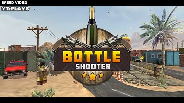 Bottle Shooter 2019 "Level 2" / Android app