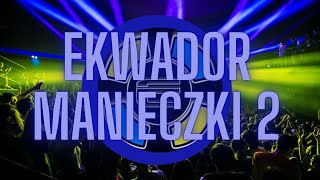 ★Ekwador Manieczki 2023 Mix 2★ (mixed by Pawlo Airlines)