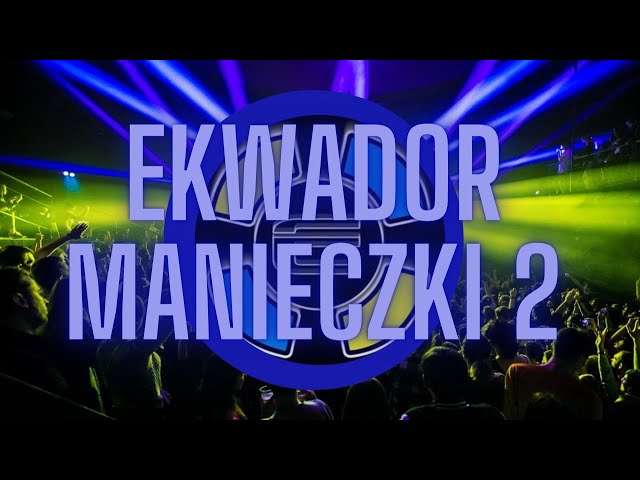 ★Ekwador Manieczki 2023 Mix 2★ (mixed by Pawlo Airlines) class=