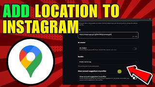 How To Add Google Maps Location To Instagram (2026) (Complete Guide)