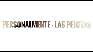 Personalmente - Las Pelotas (Cover @lodelmagomusic)