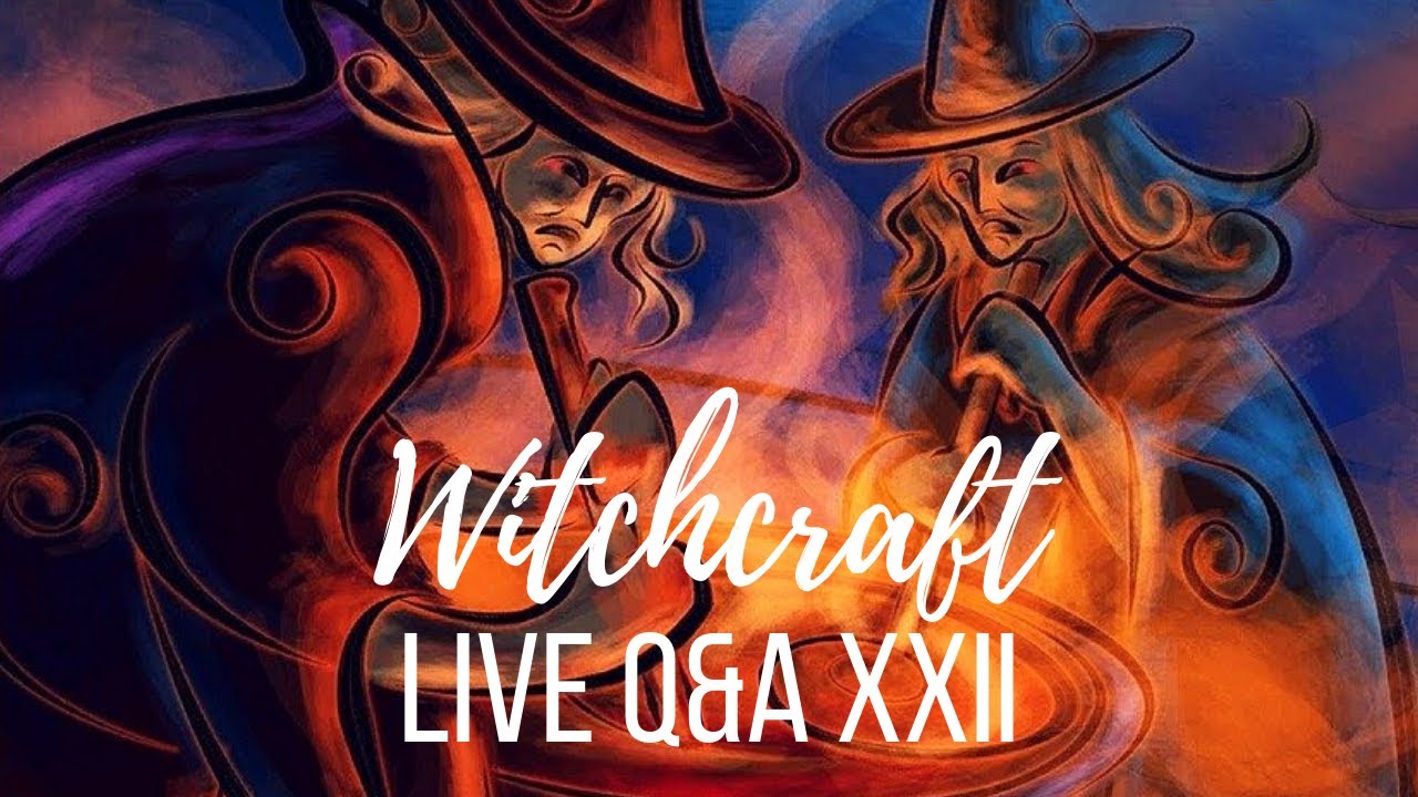 Witchcraft Q&A XXII║ Witchcraft, Spirits, Spellwork YouTube