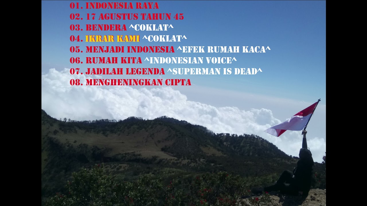 Virall!!! Kumpulan lagu kebangsaan dan lagu band bertema kemerdekaan 17 agustus populer  Tanpa Iklan