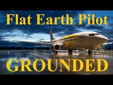 Veteran 737 Pilot grounded for Flat Earth comments - Mark Sargent ✅