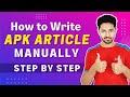 How to Write APK Article for Your Blog | Step by Step Guide | Urdu / हिन्दी