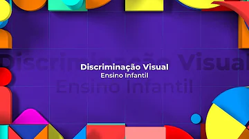 Porque trabalhar percepção visual na educação infantil?