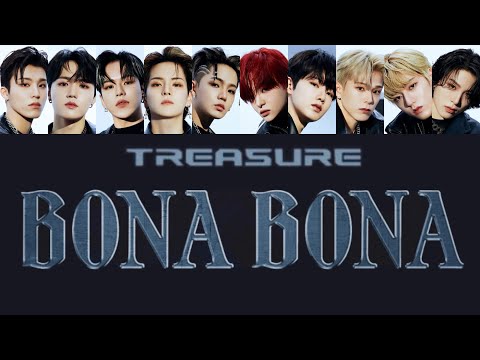 TREASURE BONA BONA 日本語訳 歌割り カナルビ 和訳