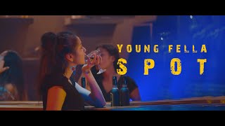 Video thumbnail of "YoungFella - SPOT (with S dawg) (Official M/V 2020)"