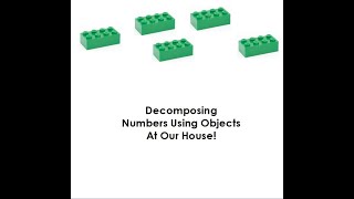 Decomposing Numbers Using Objects at Home