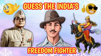 Guess the India's Freedom Fighter || Freedom Fighter