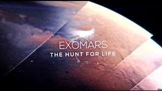 ЭкзоМарс: В поисках жизни (Exomars: The Hunt for Life)