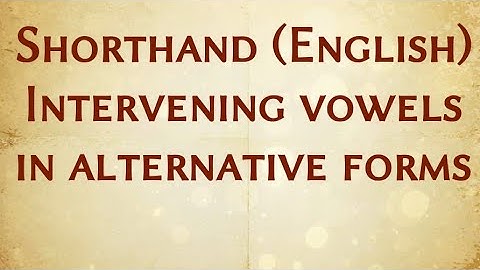 Intervening vowels in alternative forms// part 15// shorthand//explain in malayalam