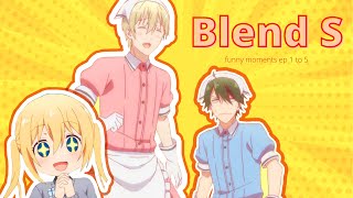 BLEND S FUNNY MOMENTS #1