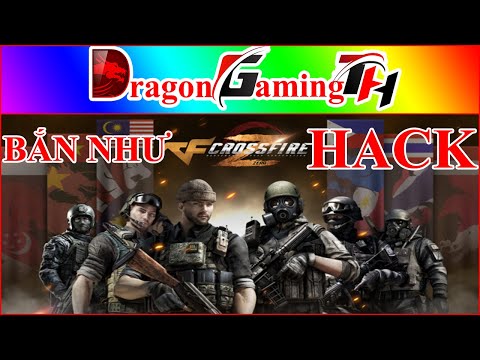 CF Mới Của VTC - Đột Kích Zero Bắn Như Hack | Dragon Gaming TH