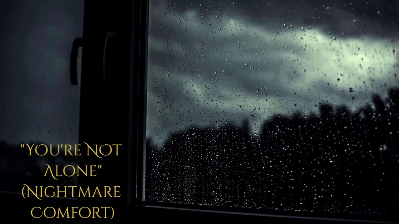 You're Not Alone[M4A][Nightmare Comfort][Sleep ASMR][I'm Not Going Anywhere]