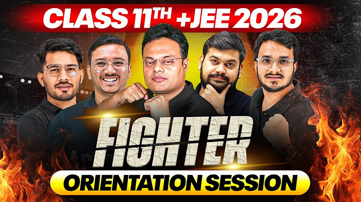 FIGHTER - LIVE Orientation Session🎉| For Class 11th + JEE 2026 Aspirants🔥