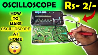 I Make My Own OSCILLOSCOPE