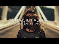 Una cien veces- Elvira Sastre (Ana. S.)