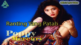 Poppy Mercury - Ranting Yang Patah - Lyric Video