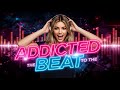 Addicted To The Beat Kyra Official Lyric Video Addicted To The Beat Kyra Official Lyric Video