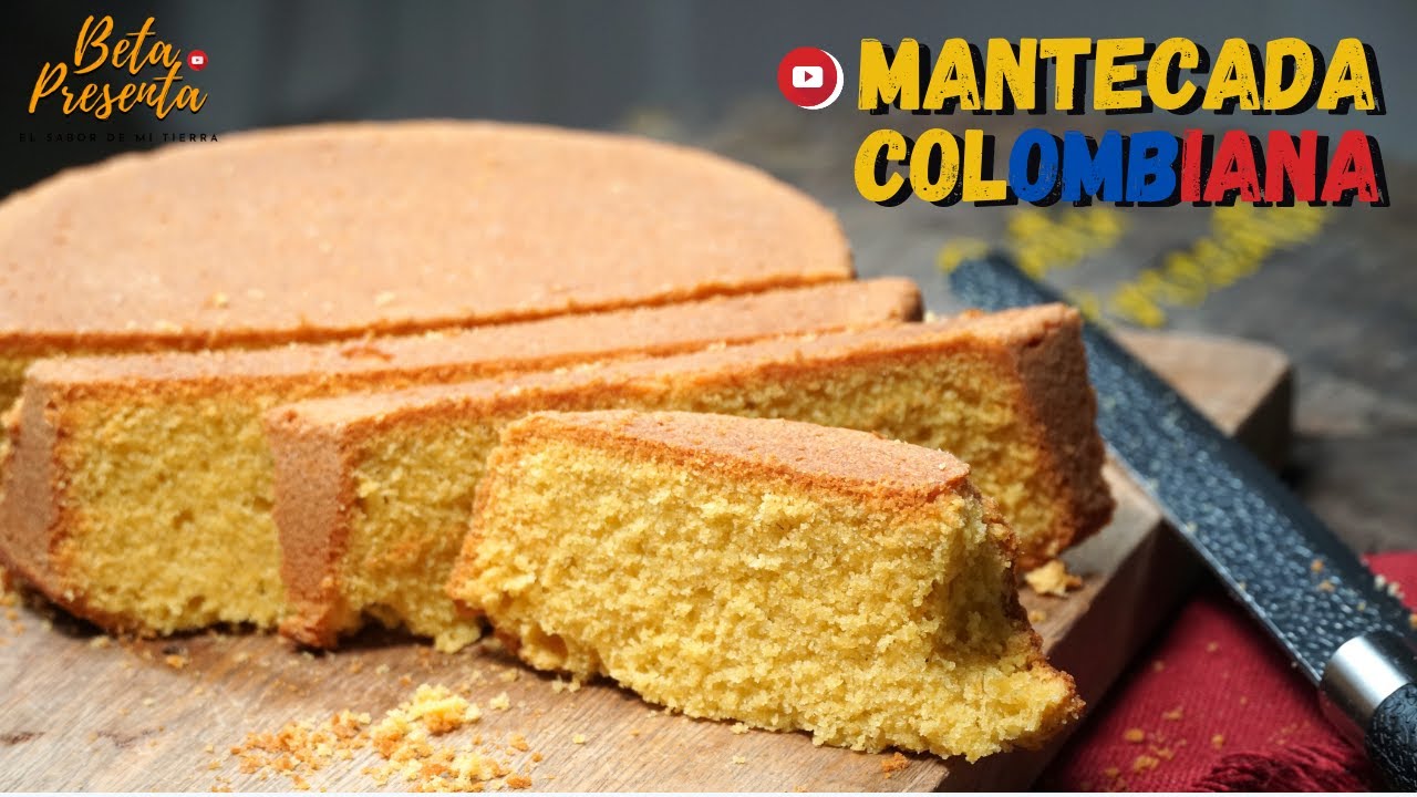 MANTECADA COLOMBIANA + how to MAKE homemade MANTECADA - YouTube