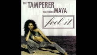 The Tamperer feat. Maya - Feel it (extended mix)