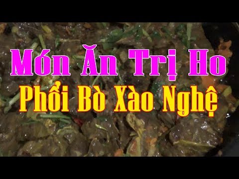 Video: Cách Nấu Phổi Bò