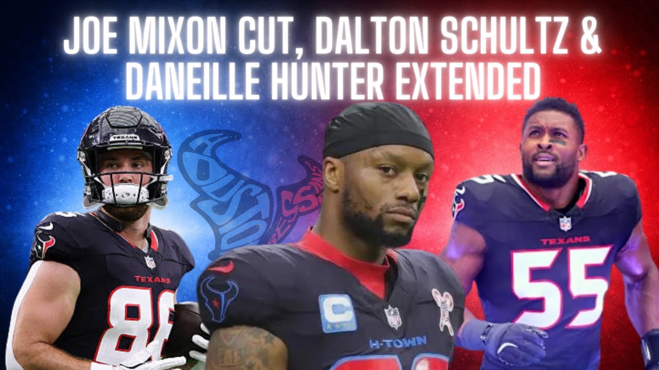Texans Offseason Chaos: Joe Mixon Cut, Hunter & Schultz Extended | Full Breakdown