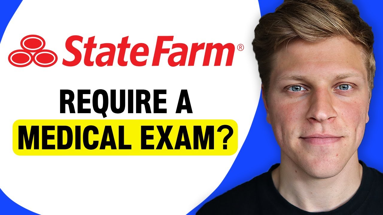 does-state-farm-life-insurance-require-a-medical-exam-youtube