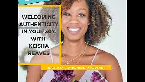 Encore: Welcoming Authenticity in Your 30's with K...