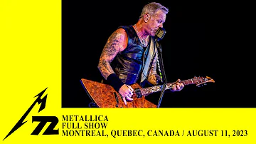 Metallica: Full Concert (Montreal, Canada - August 11, 2023)