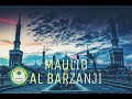 MAULID AL BARZANJI ENAK BANGET DI DENGERNYA