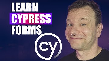 Cypress Tutorial For Beginners |  Fill Out Forms Automatically
