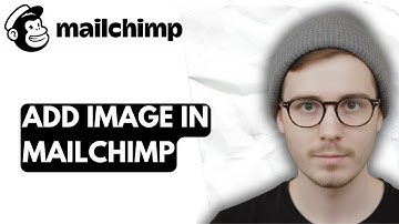 How To Add Image In Mailchimp [2026 Guide]