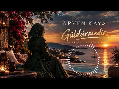 Arven Kaya - Güldürmedin | DeepHouse Remix | Slow Remix 2026