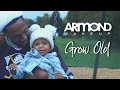 Armond WakeUp Grow Old Verse Official Music Video Armondwakeup mp3