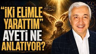 “Hz. Adem’i İki Elimle Yarattım” Ne Anlama Geliyor? Öteki Gündem